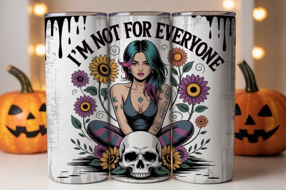 I’m Not For Everyone Rebel Girl Tumbler Gothic Tattooed Skull Sunflowers 20oz 30oz