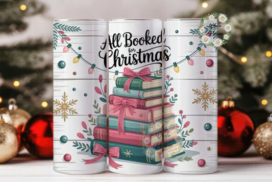 All Booked For Christmas Holiday Tumbler