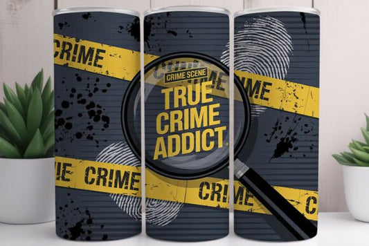 True Crime Addict Tumbler 20oz 30oz Fast Shipping Gift Idea Serial Killer Crime Scene Police Tape