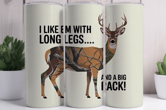 Long Legs And A Big Rack Hunting Tumbler